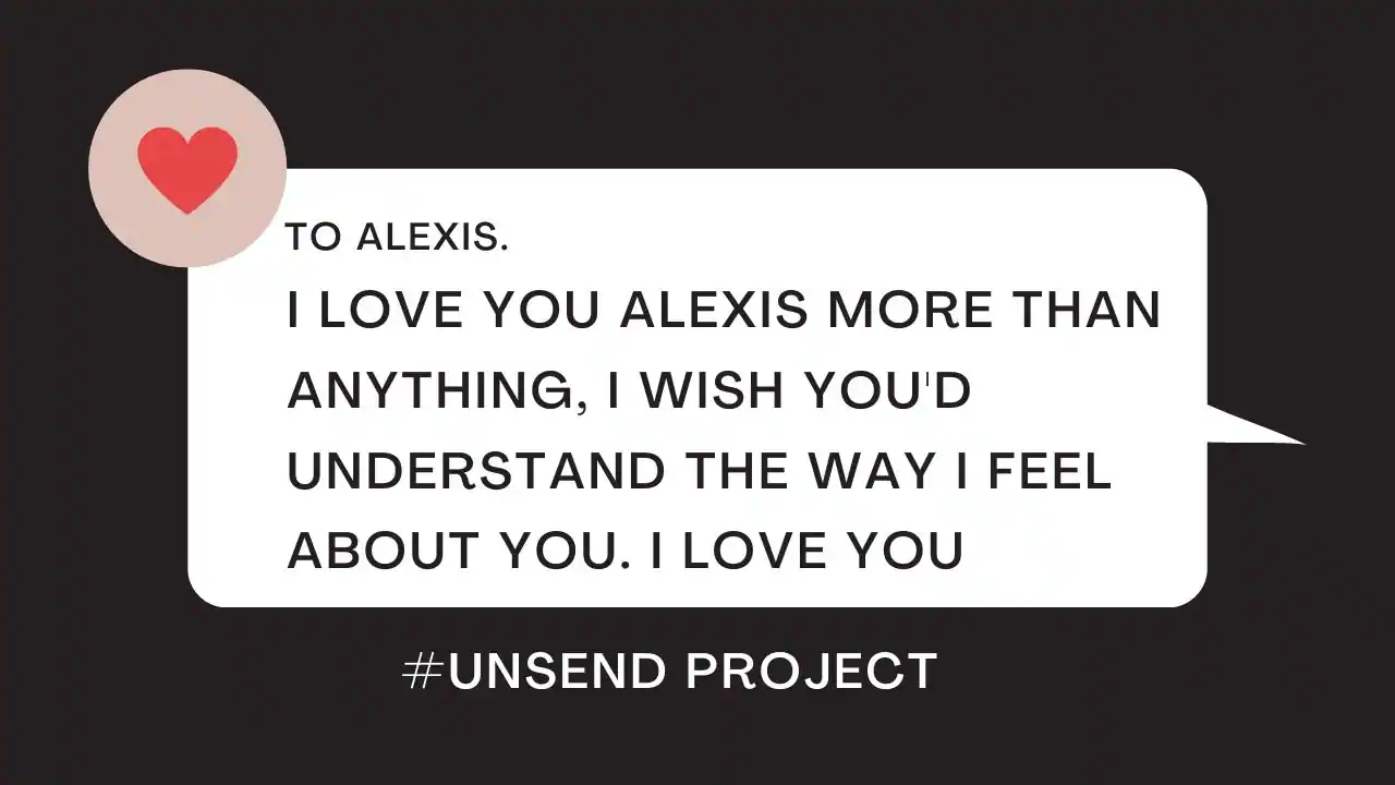 unsent message to alexis